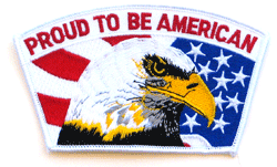 Proud To Be American - Military Patches and Pins