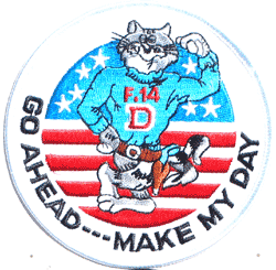 F-14 Go Ahead---Make My Day - Military Patches and Pins