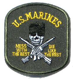 USMC Mess with the Best - Military Patches and Pins