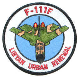F-111F Libyan Urban Renewal - Military Patches and Pins